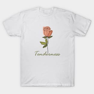 Tenderness one line flower, inspirational meanings T-Shirt